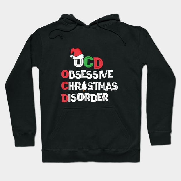 OCD Obsessive Christmas Disorder Hoodie by Hip City Merch
